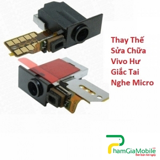 Thay Thế Sửa Chữa Vivo X21 Hư Giắc Tai Nghe Micro